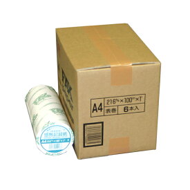 FAX用感熱ロール紙 【A4】 216×100×25.4（1インチ） 6本入 【沖縄・離島 お届け不可】