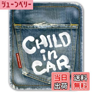 yzy}Olbgzfj CHILD IN CAR }Olbg XebJ[ `ChCJ[ qĂ܂ `ChinJ[iCHILDj