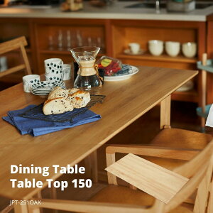 _CjOe[u V 150 i` JPT-251OAK V e[u _CjOe[u 150 V̂ ؐ VR i` uE gݍ킹 p[c Vv