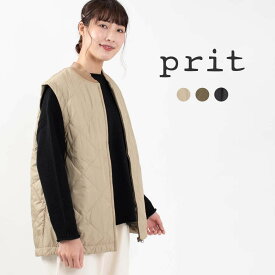 【SALE 20％OFF】 prit プリット ポリエステルマイクロタフタダイヤキルトZIPベスト P60304 秋 冬 アウター ナチュラル ファッション コーデ 服 40代 50代 大人かわいい おしゃれ カジュアル シンプル ベーシック