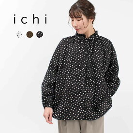 【最大2,000円OFFクーポン】【SALE 10％OFF】ichi イチ ランダムドット衿フリルシャツ 230705 レデース ブラウス ナチュラル ファッション お出掛け コーデ 服 30代 40代 50代 おしゃれ カジュアル シンプル トラッド