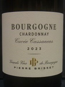 [2023] Bourgogne Cote d�fOr Chardonnay Cuvee Cassaneas�u���S�[�j�� �R�[�g�E�h�[�� �V�����h�l �L�����F�E�J�T�l�A�yPierre Brisset �s�G�[���E�u���Z�z