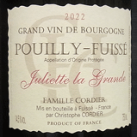 [2022] Pouilly Fuisse Juliette la Grandeプイィ・フュイッセ ジュリエット・ラ・グランド【Domaine Cordier Pere et Fils ドメーヌ　コルディエ ペール・エ・フィス 】