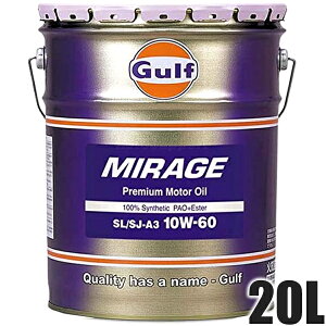 GULF Kt GWIC 10W-60 20L y[ Mirage ~[W w