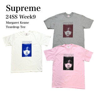 �u�V�i�v2024SS Week9 Supreme Margaret Keane Teardrop Tee (�V���v���[�� �}�[�K���b�g�L�[�� �e�B�A�h���b�v ���� T�V���c )�@ ���K�i���j�Z�b�N�X�@�z���C�g�@�s���N�@�O���[�@�X�g���[�g�@�M�t�g�@�@