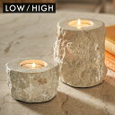 キャンドルホルダー おしゃれ 大理石 キャンドルスタンド ティーライト キャンドル ホルダー LOW/HIGH キャンドル 燭…