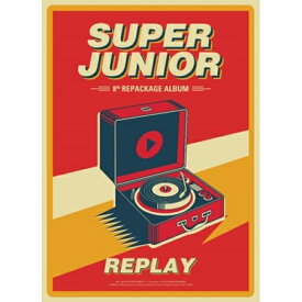 【メール便送料無料】SUPER JUNIOR/ REPLAY -8集 REPACKAGE (CD) 韓国盤 スーパージュニア リプレイ リプレー リパッケージ