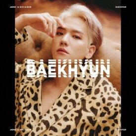 ベクヒョン(EXO)/ BAEKHYUN＜通常盤＞ (CD) 日本盤 エクソ BAEK HYUN ベッキョン