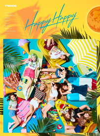 TWICE/ HAPPY HAPPY ＜初回限定盤A＞ (CD+DVD) 日本盤 トゥワイス ハッピー・ハッピー