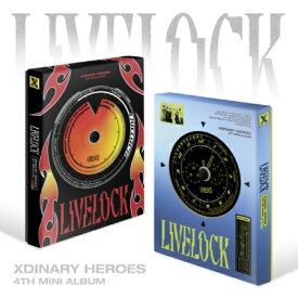 ≪メール便送料無料≫Xdinary Heroes/ Livelock -4th Mini Album ※ランダム発送 (CD) 韓国盤 エクスディナリーヒーローズ ライブロック