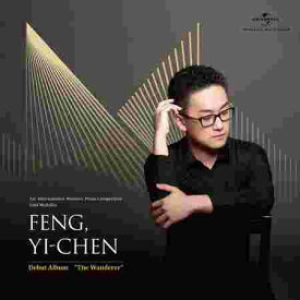 馮乙宸/ 首張專輯 流浪者幻想曲（CD）台湾盤　Yi-Chen Feng フォン・イーチェン Debut Album “The Wanderer” ピアノ