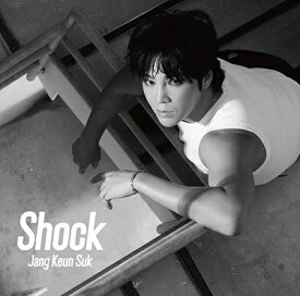 チャン・グンソク/ Shock＜初回限定盤A＞ (CD+DVD) 日本盤 ショック