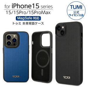 iPhone 15 Pro Max �P�[�X TUMI iPhone15 iPhone15Pro iPhone15ProMax �J�o�[ �{�v ���U�[ �}�O�Z�[�t MagSafe �X�}�z�P�[�X �u�����h �g�D�~ �����Y �������