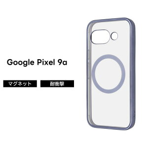 Google Pixel 9a P[X NAP[X CX[d O[OsNZ9a Pixel9a MagSafeΉ }Olbg wʃNA Vv ϏՌ Jی Yی JYی Ռz ɋ 