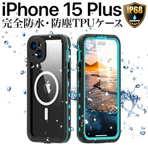 iPhone15Plus P[X h ho Jo[ NA ϏՌ TPU  u[ IP68 MagSafe }OZ[tΉ CX ACtH15vX H C AEghA C v[ 360xSی Xgbvz
