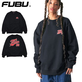 【お買い物マラソン！女性限定10％OFFクーポン配布】FUBU トレーナー フブ スウェット レディース 女性 メンズ クルーネック ストリート ブランド オーバーサイズ おしゃれ 男性 秋 冬 プレゼント fubu24aw001 ブラック M L XL XXL