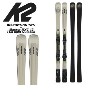 K2 ケーツー スキー板 DISRUPTION 78Ti + Marker MXC 12 TCx light Quikclik ビンディングセット 23-24 モデル