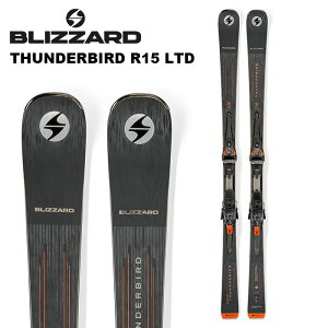 BLIZZARD ブリザード スキー板 THUNDERBIRD R15 LTD. + XCELL 12 DEMO ビンディングセット 24-25 モデル