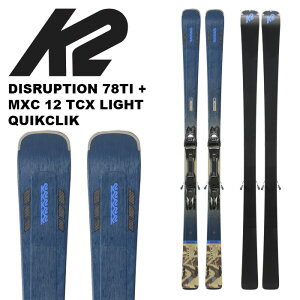 K2 �P�[�c�[ �X�L�[�� DISRUPTION 78TI + MXC 12 TCX LIGHT QUIKCLIK �r���f�B���O�Z�b�g 24-25 ���f��