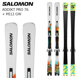 SALOMON サロモン スキー板 ADDIKT PRO 76 + MI12 GW ビンディングセット 26-27モデル
