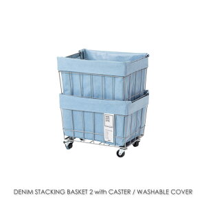 BRID DENIM STACKING BASKET 2 with CASTER WASHABLE COVER ςݏd oXPbg  JS S LX^[ [ ʂ  ނ C[ k  _  J[g fj u[ 00