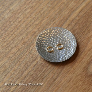 y[֑Ή250~zAluminium H/Tray "Round 60" A~jEgC A~  ^ g[   킢 GXjbN i` k  g AeB[N _ A