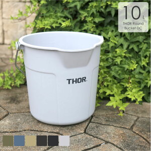 Thor Round Bucket 10L oPc   Lv AEghA K[fjOpi ނ 킢 ֗ hЃObY J[L O[ ubN x[W 