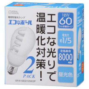 �G�R�i�{�[��60W�`����E26�����F2���� EFA15ED/12NX2P EFA15ED/12NX2P