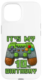 It’s My 10th Birthday シャツ ゲーマー ビデオ ピクセル ゲーム パーティー スマホケース iPhone 15 用