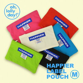 【NEW】oh, lolly day! Happier Label Pouch M ポーチ 韓国 ブランド モンナニ コスメポーチ 小物入れ 韓国ブランド ohlollyday オーロリーデイ 日本 販売 ギフト プレゼント 送料無料