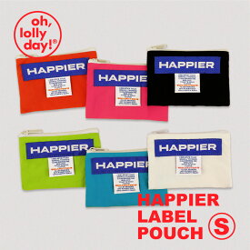 【NEW】oh, lolly day! Happier Label Pouch S ポーチ 韓国 ブランド モンナニ コスメポーチ 小物入れ 韓国ブランド ohlollyday オーロリーデイ 日本 販売 ギフト プレゼント 送料無料