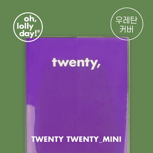 O,LD! URETHANE cover Mini E^Jo[ twenty twenty_mini XPW[ oh, lolly day! ؍ uh _CA[ 蒠 [ CO  G Xe[Vi[ I[[fC 킢  old 