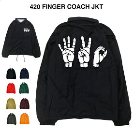 420 FINGER JKT ヘビースモーカー 大麻 マリファナ ガンジャ 420 weed ウィード kush クッシュ スモーク 煙 ドラッグ 合法 ジョイント ブランツ 撥水 ナイロン ストリート アウター ジャンパー ブルゾン コーチジャケット