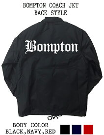 春夏モデル BOMPTON COACH JKT ストリート ブランド bompton ボンプトン 西海岸 ギャング bloods crips チカーノ コンプトン compton ブラッズ クリップス ウェストコースト ローライダー アウター ジャンパー ブルゾン コーチjkt コーチジャケット jkt