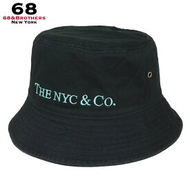 【16%OFF】【P10倍】【MAX88%OFF 誕生祭FINAL 最大20％OFFクーポン配布】68&BROTHERS バケットハット 68アンドブラザーズ バケハ 帽子 メンズ レディース ブランド 大きいサイズ おしゃれ おすすめ 人気 黒 68bros004 ブラック