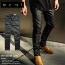 【最終処分!!最大15％OFFクーポン配布中】mnml ミニマル デニム スキニー メンズ ストレッチ 裾ジップ ブラックコーティング 大きいサイズ かっこいい おしゃれ ストリート mnml M11 DENIM