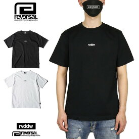 リバーサル Tシャツ reversal 半袖Tシャツ rvddw 格闘技 メンズ レディース ブランド 大きいサイズ おしゃれ おすすめ 人気 黒 白 綿100% コットン reversal413 ブラック ホワイト M L XL