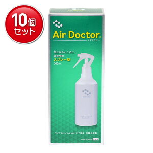 �y�ň�����I�܂Ƃߔ���×10�_�Z�b�g�z�I�z�����e Air Docter �G�A�h�N�^�[ �X�v���[�^ 300mL