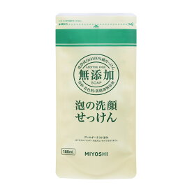 ミヨシ石鹸 ミヨシ 無添加 泡の洗顔せっけん つめかえ用 180ml(無添加石鹸) (4537130120026)