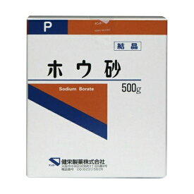健栄製薬 ホウ砂(結晶)P 500g