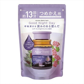 【送料込・まとめ買い×12個セット】バスクリン アーユルタイム グッドナイトデイ つめかえ用 520g バスソルト 入浴剤 浴用化粧料