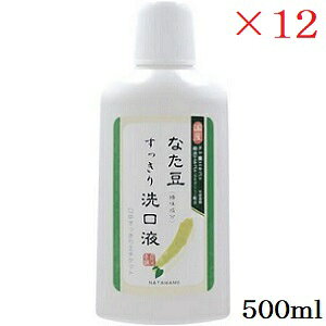 Ȃt 500ml ×12Zbg
