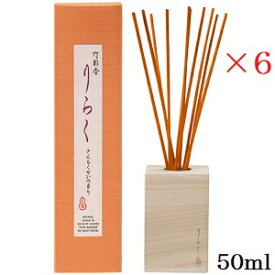 竹彩香りらく 50ml きんもくせい ×6セット