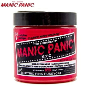 【あす楽】マニックパニック エレクトリック ピンク プッシーキャット 118ml【ピンク】MANIC PANIC ELECTRIC PINK PUSSYCAT 毛染め マニパニ