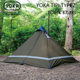 YOKA(ヨカ) YOKA TIPI TYPE2 ダークカーキ