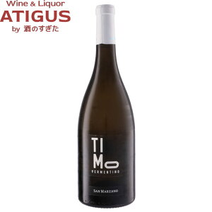 (�c��킸��) �e�B�� ���F�������e�B�[�m 750ml�@�b�@�����C�� �C�^���A �h�� �T�����g �v�[���A ���F�������e�B�[�m San Marzano vini S.p.A. �T�� �}���c�@�[�m Timo Vermentino Salento IGP