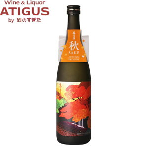 ċ 쑽 SEASONS AUTUMN 720ml@b@ {  RkJ̍gt  Y H