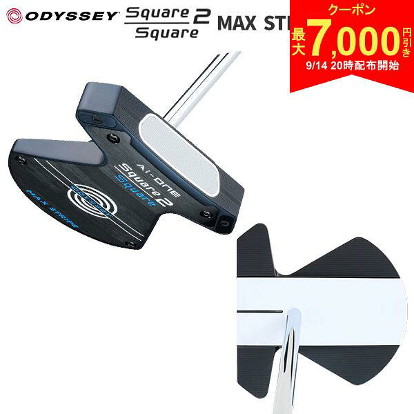 【14日20時開始!最大7,000円引きクーポン！】オデッセイ Ai-ONE Square 2 Square MAX STRIPE パター STROKE LAB 90 スチールシャフト