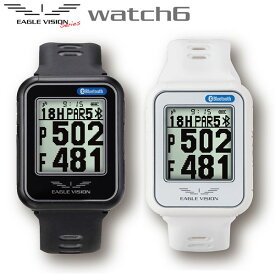 朝日ゴルフ イーグルビジョン watch6 EV-236 腕時計型 GPSナビ EAGLE VISON ゴルフ用距離測定器 計測器 距離計 ゴルフナビ【あす楽対応】
