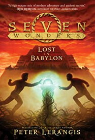 【中古】【輸入品・未使用】Seven Wonders Book 2: Lost in Babylon (English Edition)